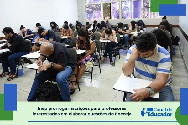 Inep prorroga inscrições para professores elaboradores de questões do Encceja